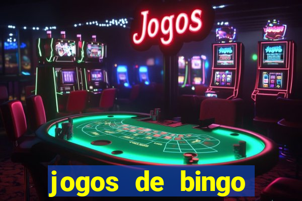 jogos de bingo online gr谩tis