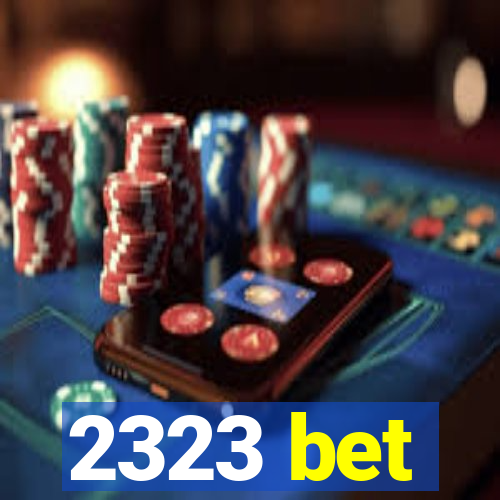 2323 bet