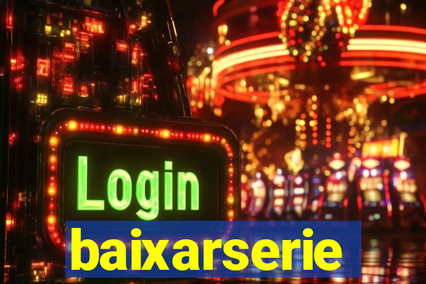 baixarserie