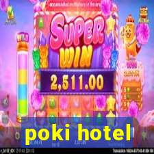 poki hotel