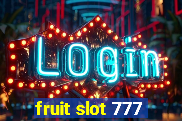 fruit slot 777