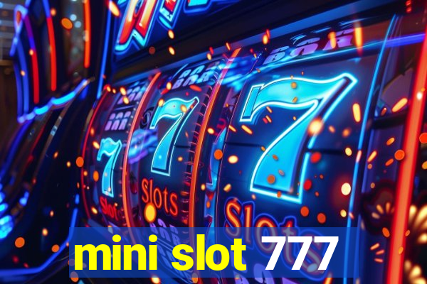 mini slot 777