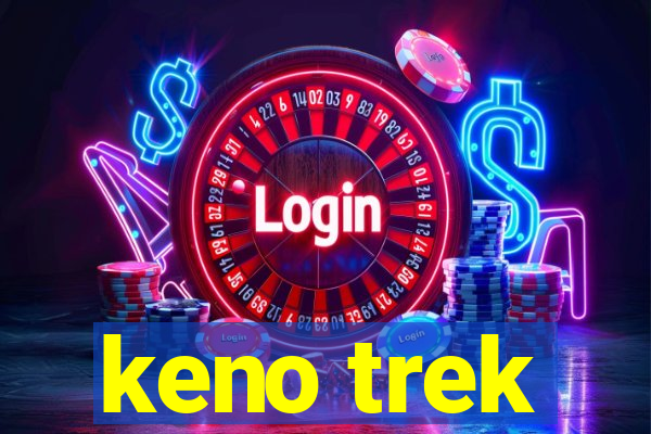 keno trek