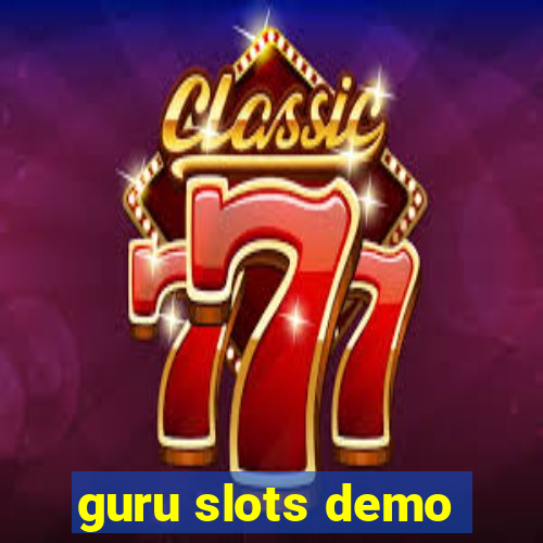 guru slots demo