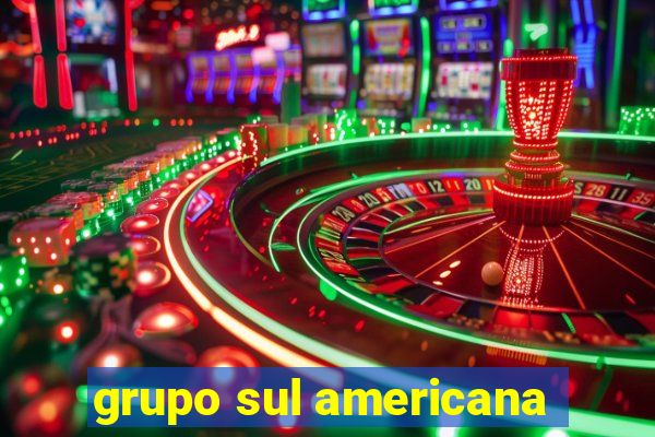 grupo sul americana