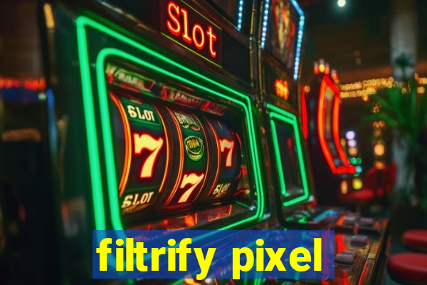 filtrify pixel