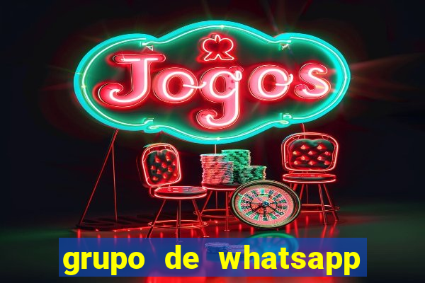 grupo de whatsapp de putaria