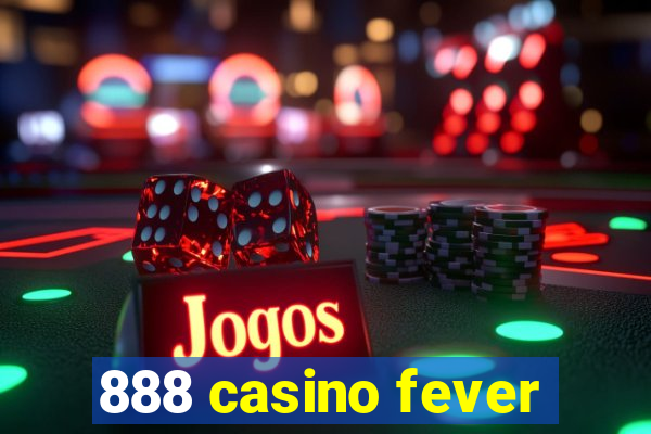 888 casino fever