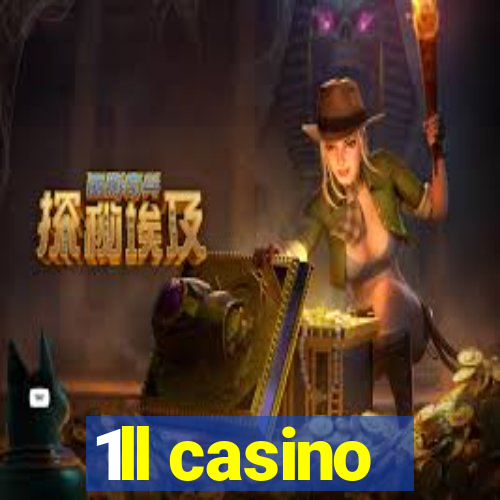 1ll casino