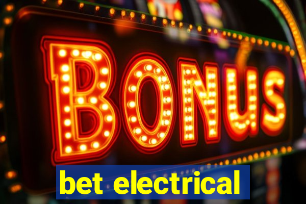 bet electrical