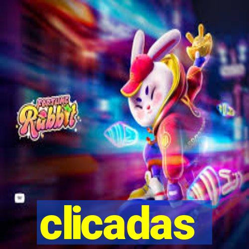 clicadas