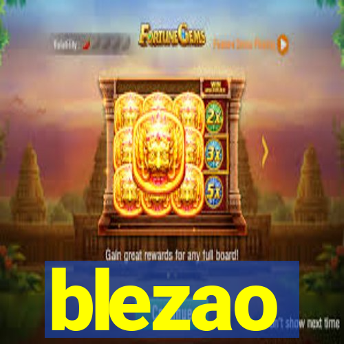 blezao