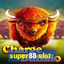 super88 slot