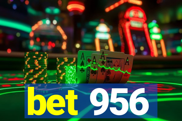 bet 956