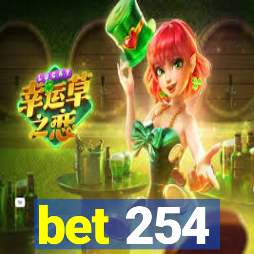 bet 254