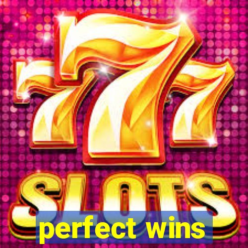 perfect wins