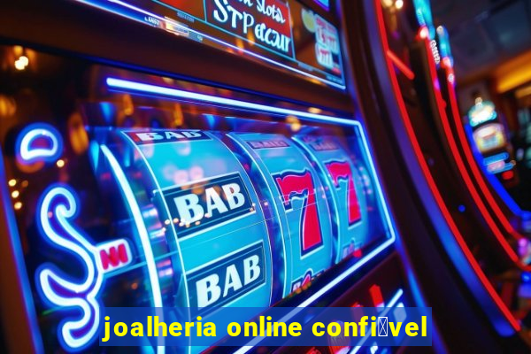 joalheria online confi谩vel