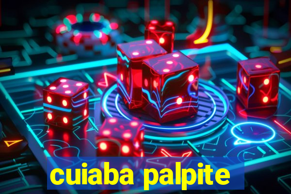 cuiaba palpite