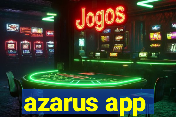 azarus app