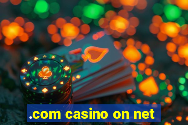 .com casino on net