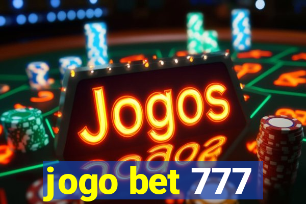 jogo bet 777