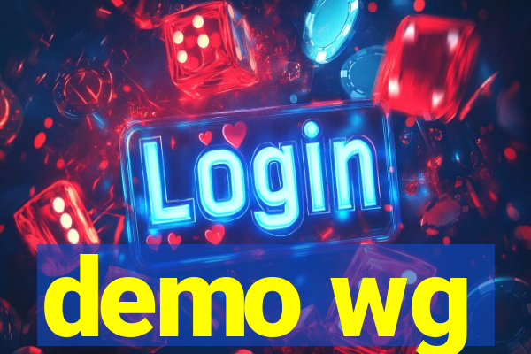 demo wg