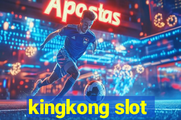 kingkong slot