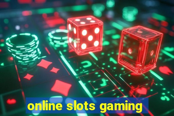 online slots gaming