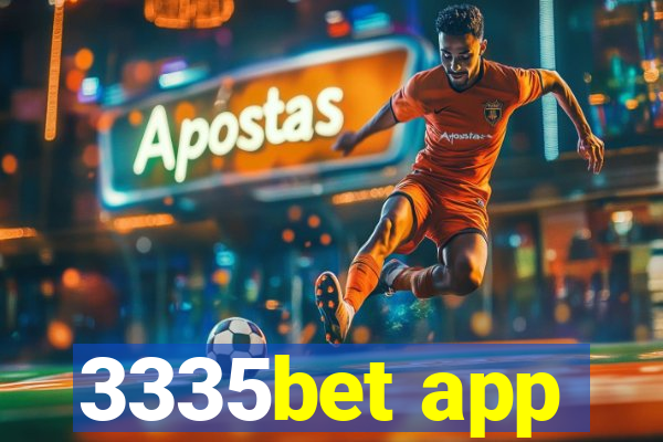 3335bet app