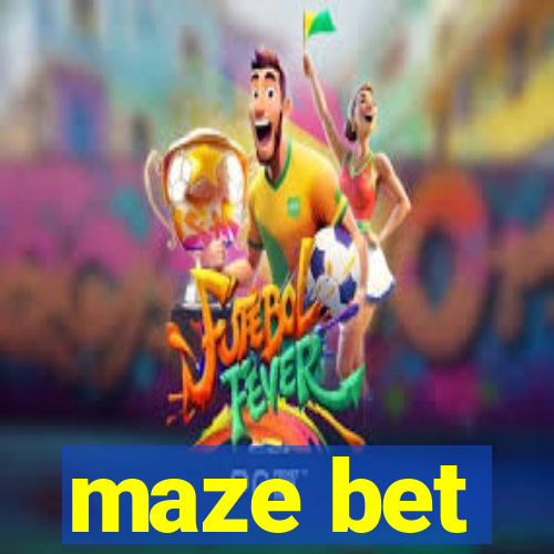 maze bet