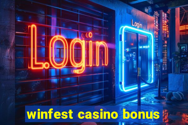 winfest casino bonus