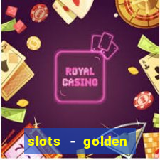 slots - golden spin casino