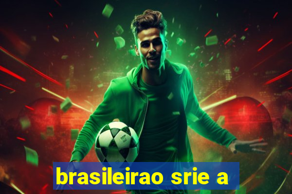 brasileirao srie a