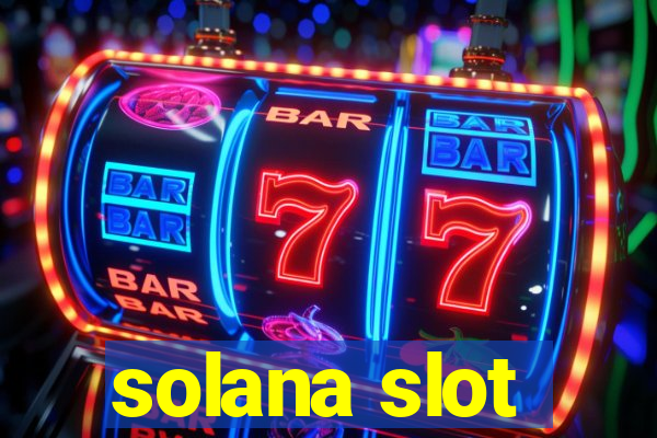 solana slot