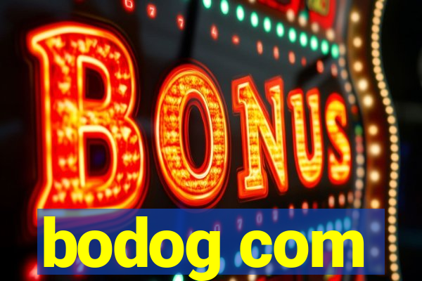 bodog com