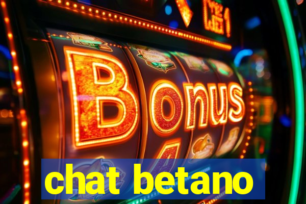 chat betano