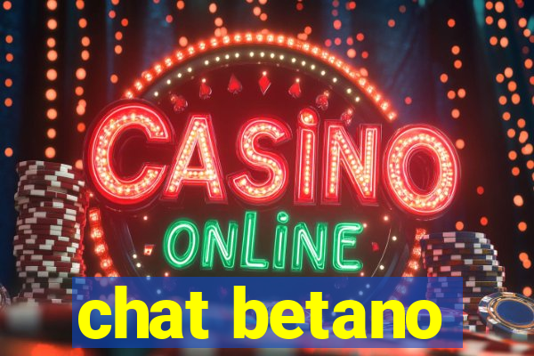 chat betano