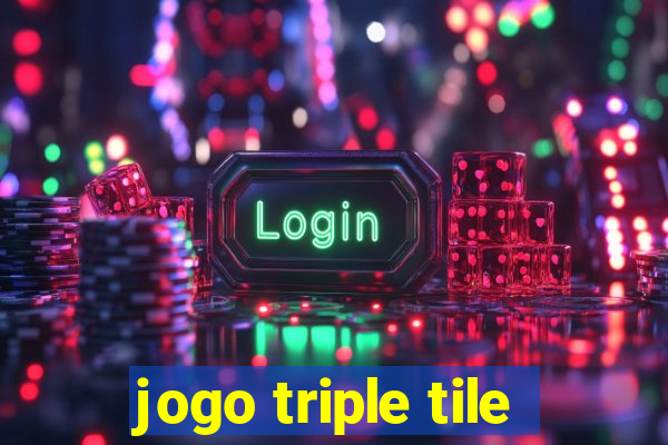 jogo triple tile