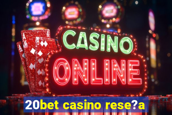 20bet casino rese?a