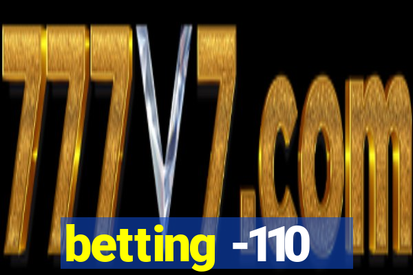 betting -110