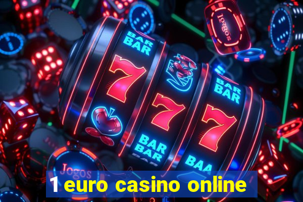 1 euro casino online