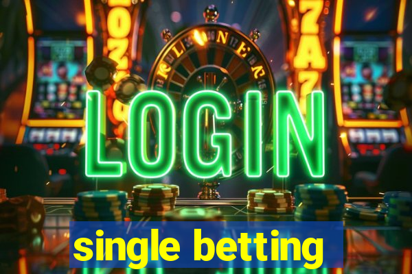 single betting