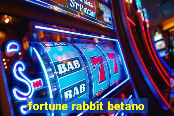 fortune rabbit betano