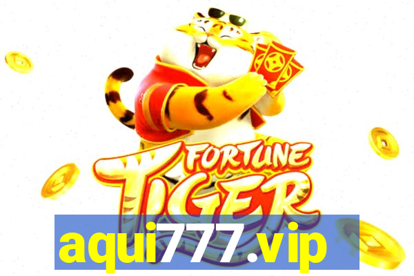 aqui777.vip