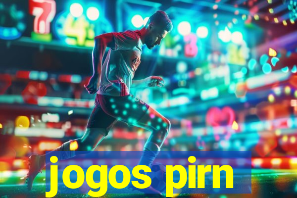 jogos pirn