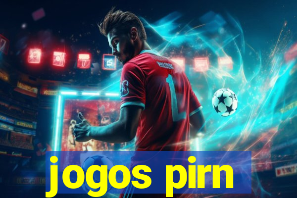 jogos pirn