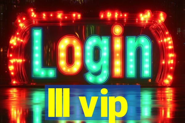 lll vip