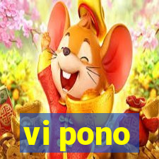 vi pono