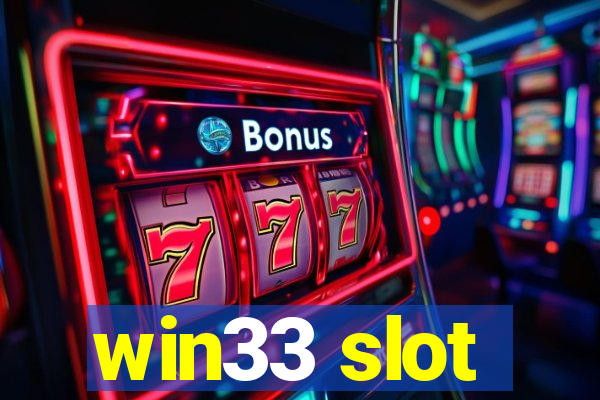 win33 slot