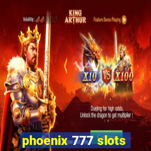 phoenix 777 slots